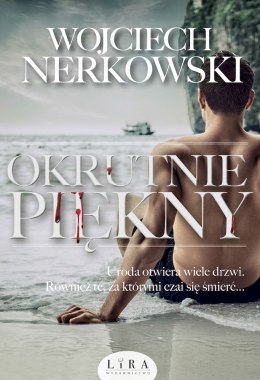 Okrutnie piękny