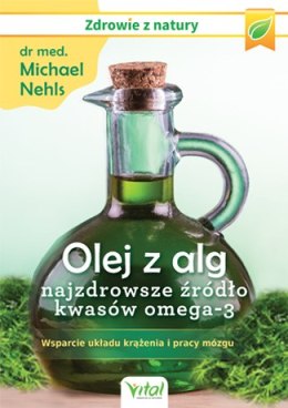 Olej z alg najzdrowsze źródło kwasów omega-3 wsparcie układu krążenia odporności i pracy mózgu