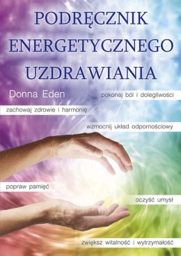 Podręcznik energetycznego uzdrawiania wyd. 2