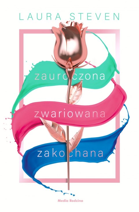 Zauroczona, zwariowana, zakochana