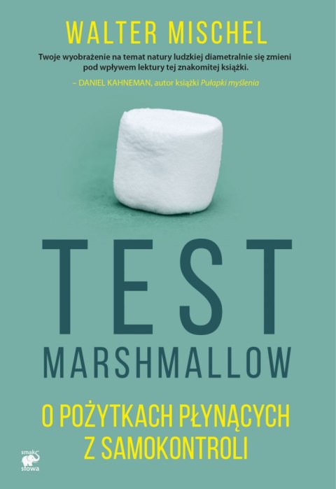 Test marshmallow o pożytkach płynących z samokontroli