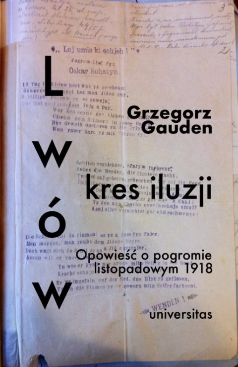 Lwów, kres iluzji. Opowieść o pogromie listopadowym 1918 wyd. 2