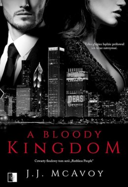 A Bloody Kingdom. Ruthless People. Tom 4