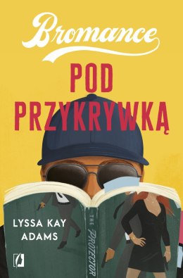 Pod przykrywką. Bromance. Tom 2