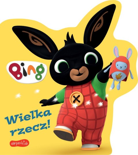 Wielka rzecz! Bing. Książeczki kartonowe