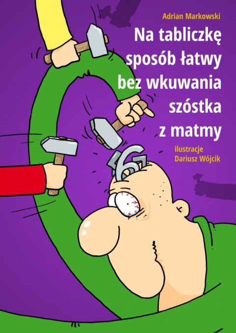 Na tabliczkę sposób łatwy, bez wkuwania szóstka z matmy