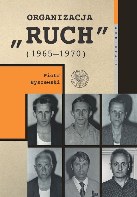 Organizacja „Ruch" (1965-1970)