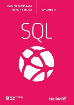 Praktyczny kurs SQL wyd. 3