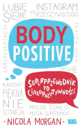 Body Positive. Superprzewodnik po ciałopozytywności
