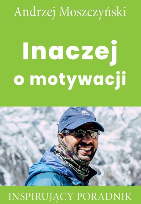 Inaczej o motywacji