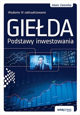 Giełda. Podstawy inwestowania wyd. 3