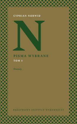 Dramaty. Pisma wybrane. Tom 3