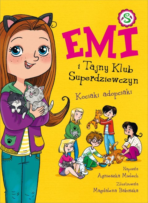 Kociaki adopciaki. Emi i Tajny Klub Superdziewczyn. Tom 14