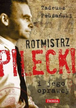 Rotmistrz Pilecki i jego oprawcy wyd. 2022