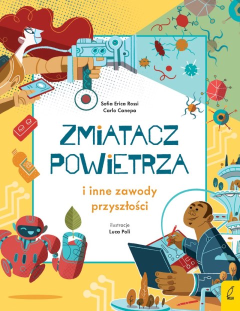 Zmiatacz powietrza i inne zawody przyszłości