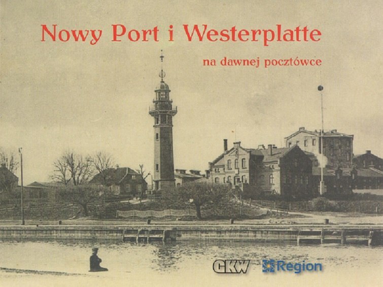 Nowy Port i Westerplatte na dawnej pocztówce