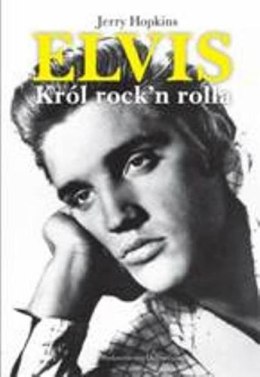 Elvis. Król rock'n rolla