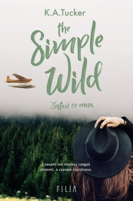 The Simple Wild. Zostań ze mną wyd. 2