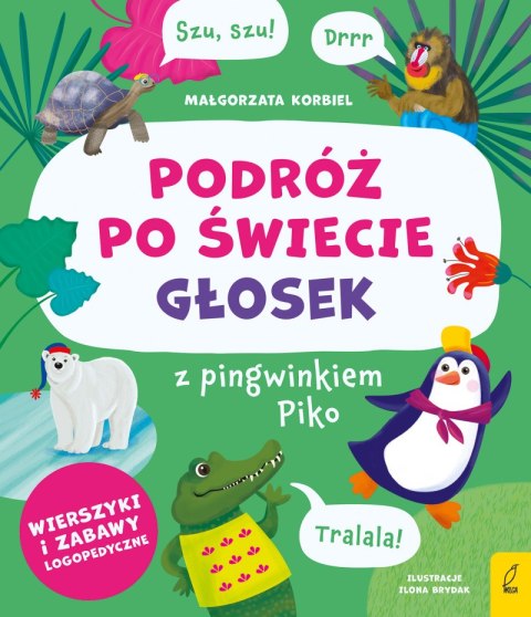 Podróż po świecie głosek z pingwinkiem Piko