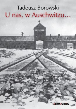U nas, w Auschwitzu... wyd. 2022