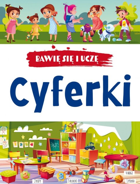 Cyferki. Bawię się i uczę