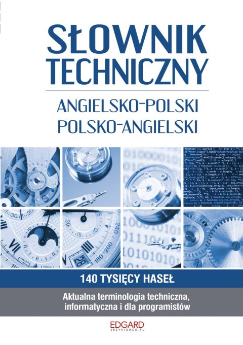 Słownik techniczny angielsko-polski, polsko-angielski wyd. 2