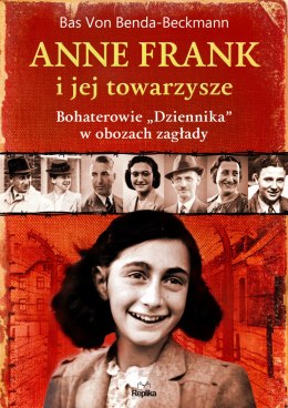 Anne Frank i jej towarzysze. Bohaterowie „Dziennika