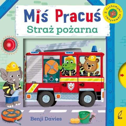 Miś Pracuś. Straż pożarna