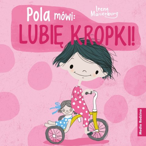 Pola mówi: lubię kropki! wyd. 2