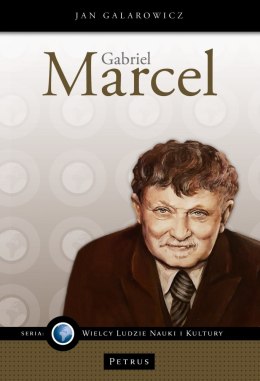 Gabriel Marcel, filozof nadziei
