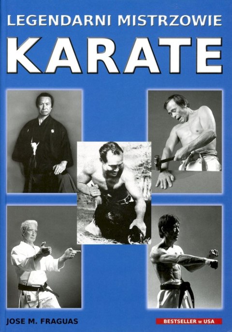 Legendarni mistrzowie karate