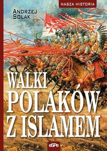 Walki Polaków z Islamem