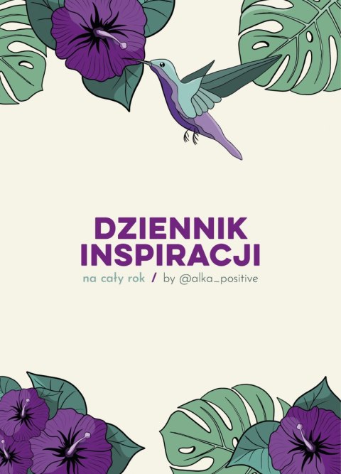 Dziennik inspiracji na cały rok by @alka_positive