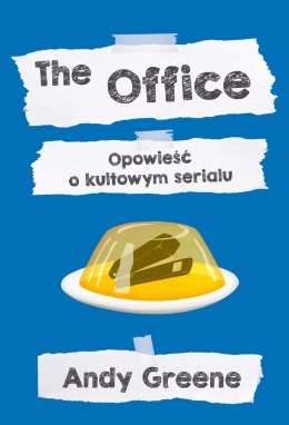 The Office. Opowieść o kultowym serialu