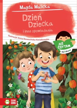 Dzień Dziecka i inne opowiadania. Już czytam sylabami