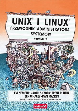 Unix i Linux. Przewodnik administratora systemów wyd. 2023