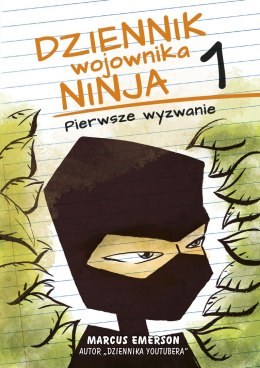 Pierwsze wyzwanie. Dziennik wojownika Ninja. Tom 1