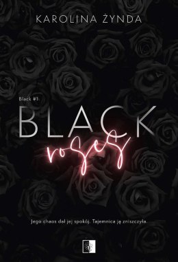 Black Roses. Tom 1