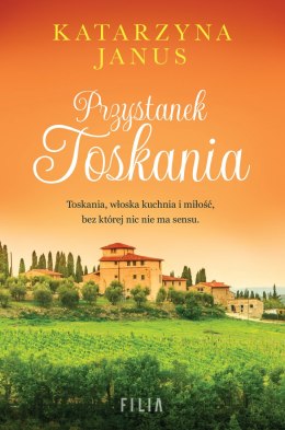 Przystanek Toskania