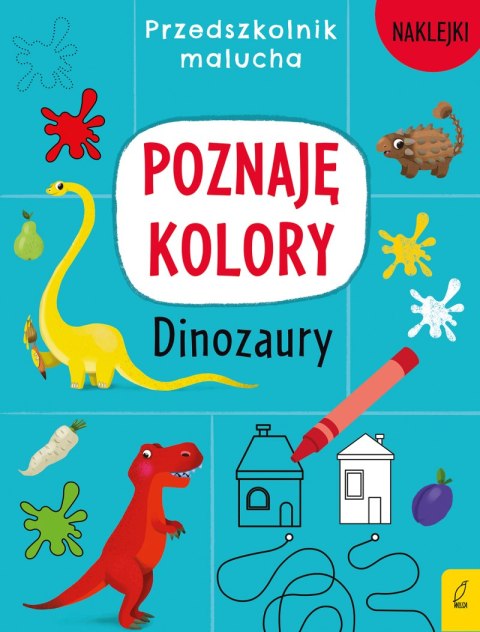 Przedszkolnik malucha. Poznaję kolory. Dinozaury