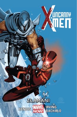 Złamani uncanny X-Men Tom 2