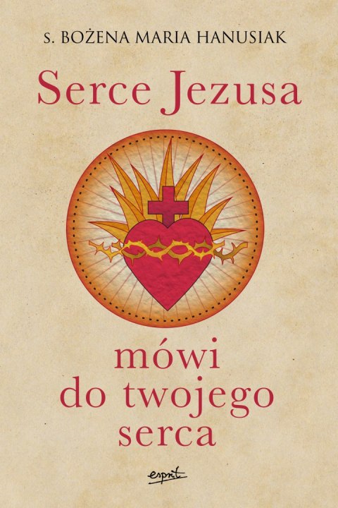 Serce Jezusa mówi do twojego serca