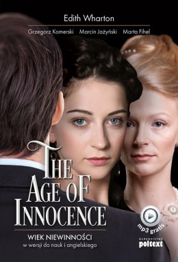 The Age of Innocence. Wiek niewinności w wersji do nauki angielskiego