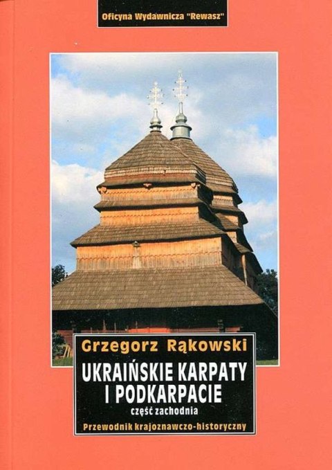 Ukraińskie Karpaty i Podkarpacie. Część zachodnia. Przewodnik