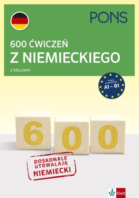 600 ćwiczeń z niemieckiego z kluczem na poziomie A1-B2 wyd.3 PONS