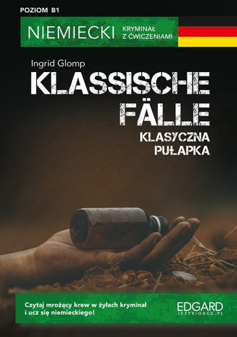 Klasyczna pułapka / Klassische Fälle. Niemiecki kryminał z ćwiczeniami. Poziom B1