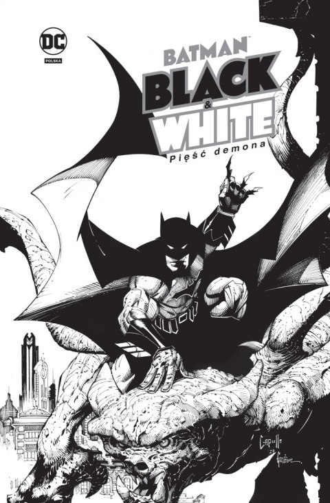 Pięść demona. Batman Black & White