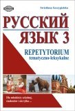 Repetytorium Russkij jazyk 3 tematyczno - leksykalne