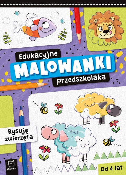 Rysuję zwierzęta. Edukacyjne malowanki przedszkolaka