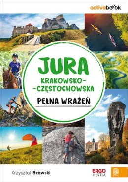 Jura Krakowsko-Częstochowska pełna wrażeń. ActiveBook